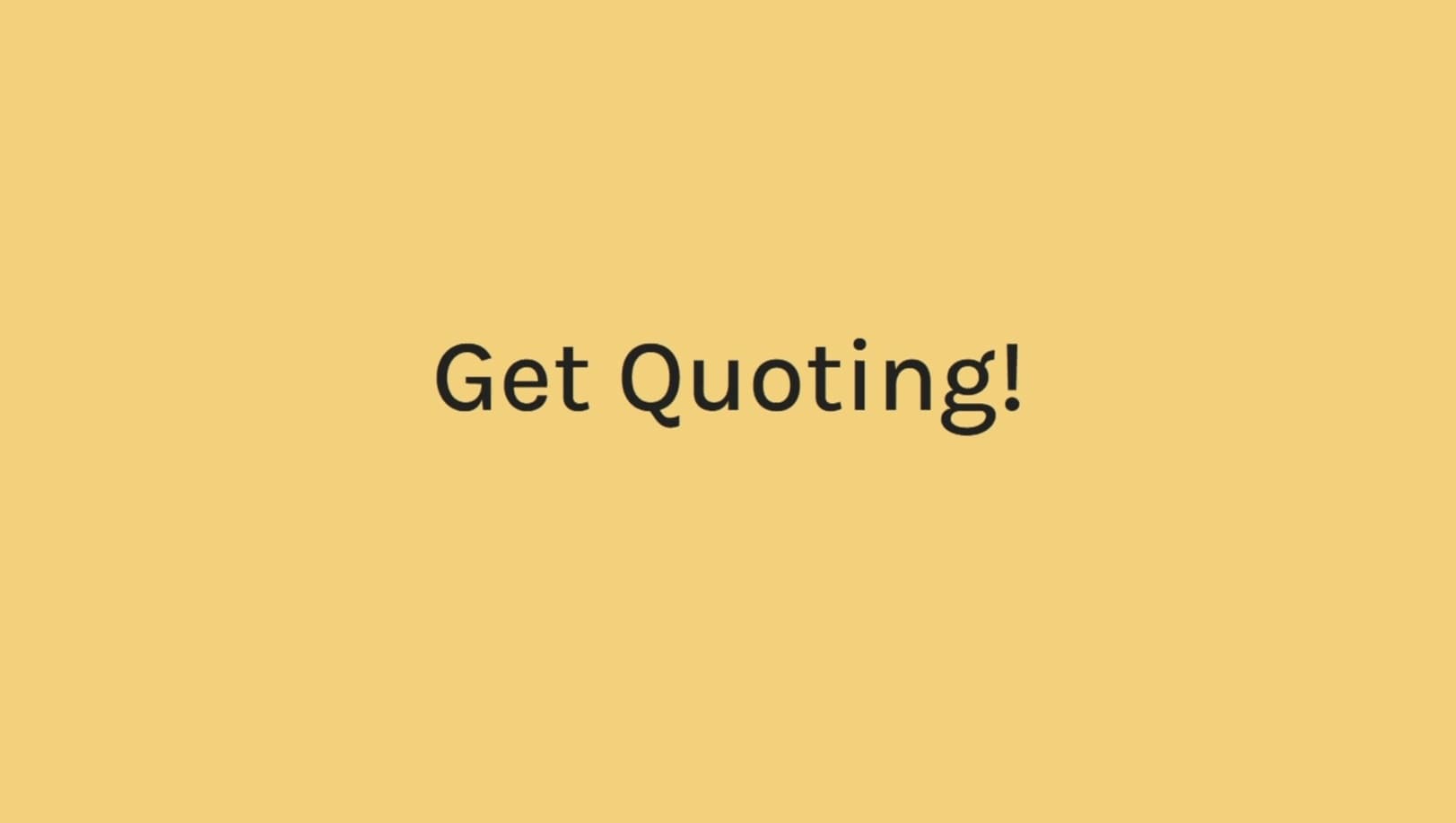 Get Quoting